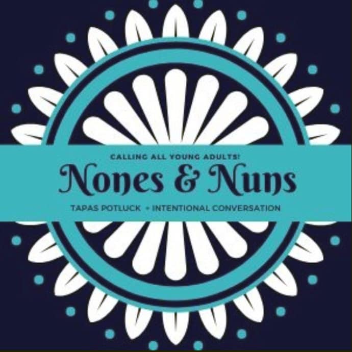 Nones and Nuns Tapas Potluck + Intentional Conversation